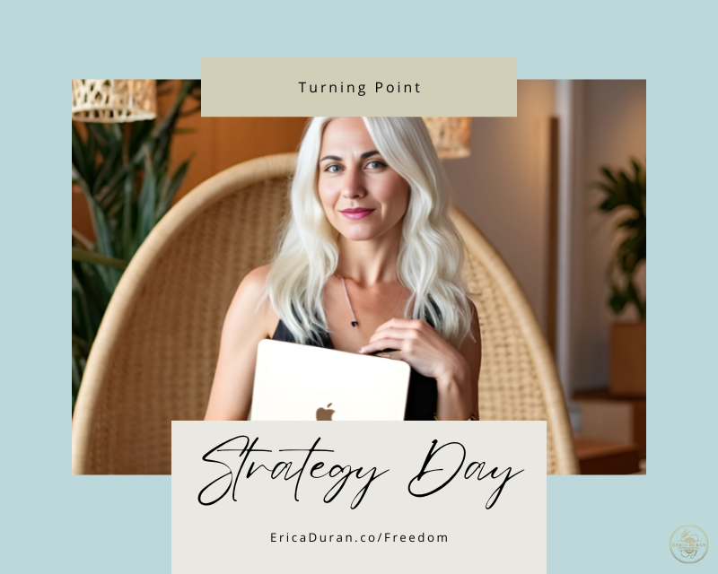 Breakthrough To Freedom™ Strategy Day with Erica Duran
