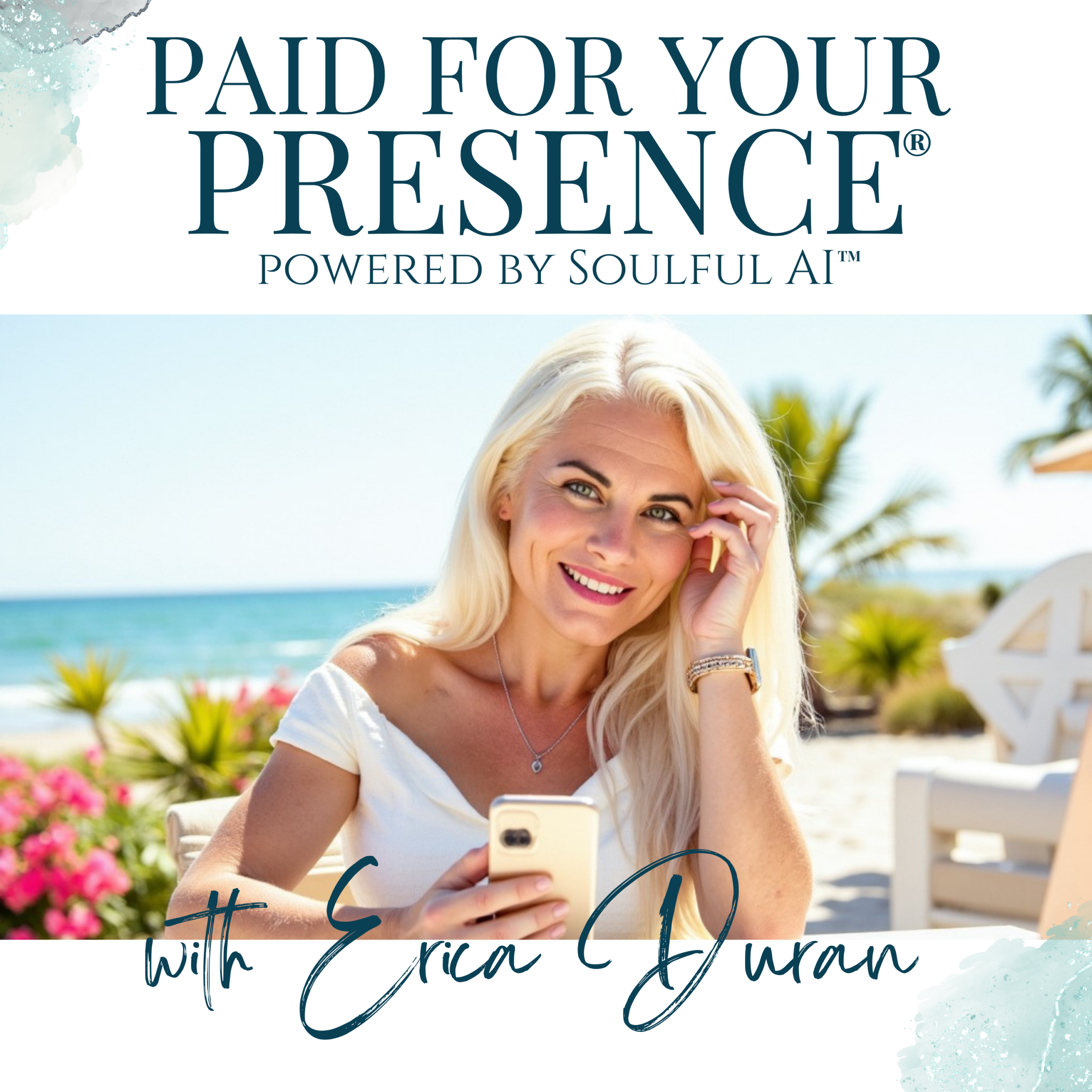 Paid For Your Presence podcast cover by Erica Duran